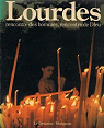 Lourdes : Rencontre des hommes, rencontre de Dieu par Sibra
