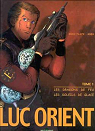 Luc Orient - Intgrale, tome 1 par Greg