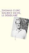 Maurice Sachs, le dsoeuvr par Clerc