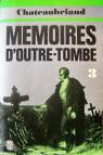 Mmoires d'outre-tombe, tome 3/4 : Livres 25  33 par Chateaubriand