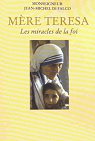 Mre Teresa : Les miracles de la foi par Di Falco Landri