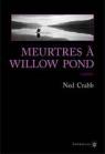 Meurtres  Willow Pond