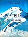 Mont Blanc aux sept valles par Frison-Roche