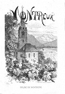 Montreux. Texte par MM. E. Rambert, Lebert, Ch. Dufour, F.-A-Forel et S. Chavannes par Rambert