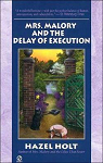 Mrs. Malory and the Delay of Execution par Holt