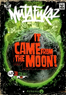 Mutafukaz, tome 0 : It came from the moon ! par Run