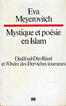 Mystique et posie en Islam par Vitray-Meyerovitch