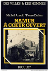 Namur  Coeur Ouvert par Dulieu