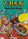 Yalek, tome 11 : Opration Nessy par Duchteau