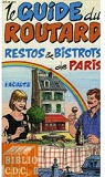 Guide du routard Restos & bistrots de Paris par Guide du Routard