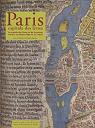 Paris capitale des livres : Le monde des livres et de la presse  Paris, du Moyen Age au XXe sicle par Barbier
