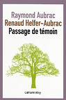 Passage de tmoin par Helfer-Aubrac