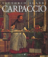 Peintres italiens de la Renaissance: Carpaccio par Sgarbi