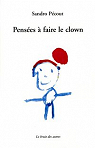 Pensees a Faire le Clown par Pcout-Olivier