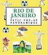 Petit pop-up panoramique tome 9 - Rio de Ja..