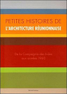 Petites Histoires de l'Architecture Reunionnaise - Livre par Leveneur