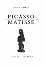 Picasso, Matisse par Daix