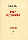Pour Guy Debord par Guilbert