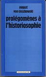 Prolgomnes  l'historiosophie par August Von Cieszkowski