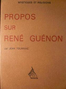 Propos sur Ren Gunon par Tourniac