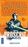 Star Wars, tome 117 - Le destin des Jedi, tome 1 : Proscrit par Allston