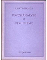 Psychanalyse et fminisme par Mitchell