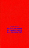 Psychiatrie et psychanalyse  la porte de tous par Berne