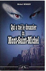 Qui a tu le douanier du Mont Saint Michel par Hbert