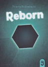 Reborn : Le nouveau monde par Robberecht