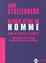 Refuser d'tre un homme par Stoltenberg
