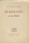 Rembrandt et la bible par Visser't Hooft
