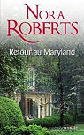 Retour au Maryland par Roberts