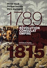 Rvolution, Consulat et Empire (1789-1815)