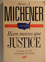Rien moins que justice par Michener