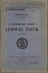 Robert Minder,... Un pote romantique allemand Ludwig Tieck : 1773-1853 par Minder