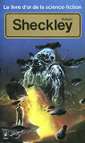 Robert Sheckley Le livre d'or de la science-fiction anthologie par Sheckley