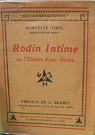 Rodin Intime ou l'Envers d'une Gloire - Rtrospectives par Tirel