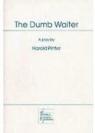 Room & the Dumb Waiter par Pinter