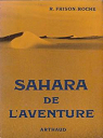 Sahara de l'aventure par Frison-Roche