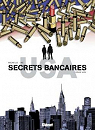 Secrets Bancaires USA, tome 3 : Rouge sang