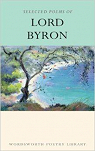 Selected poems of Lord Byron including Don Juan and other poems par Byron