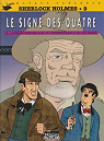 Sherlock Holmes - B.Dtectives, tome 9 : Le signe des quatre par Duchteau