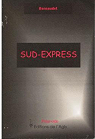 Sud-express (Polar-ode) par Darnaudet