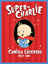 Super Charlie par Lckberg