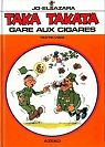 Taka Takata, tome 9 : Gare aux cigares
