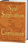 The Baroque Cycle, tome 2 : Confusion par Stephenson