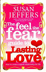 The Feel the Fear Guide to... Lasting Love par Jeffers