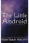 Chroniques Lunaires : The Little Android par Meyer