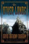The Other Lands: The Acacia Trilogy, Book Two par Durham