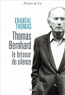 Thomas Bernhard par Thomas